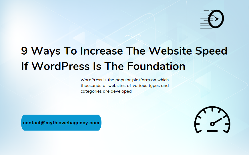 9 Ways To Increase The Website Speed If WordPress Is The Foundation